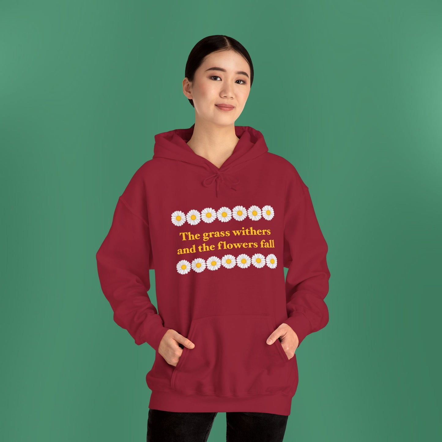 Isaiah 40:8 - Classic Daisy Hooded Sweatshirt