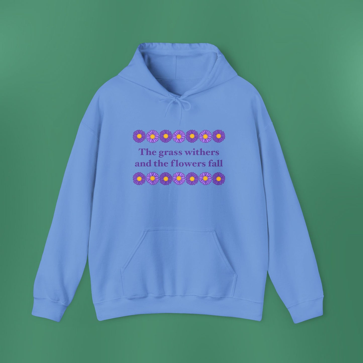 Isaiah 40:8 - Purple Daisy Hooded Sweatshirt