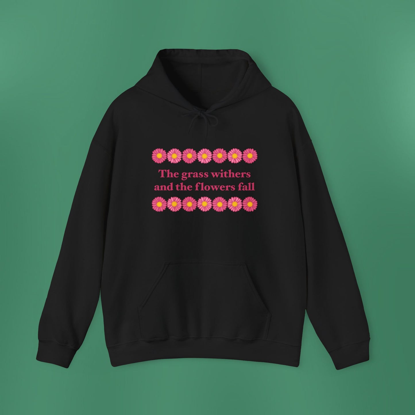 Isaiah 40:8 - Pink Daisy Hooded Sweatshirt