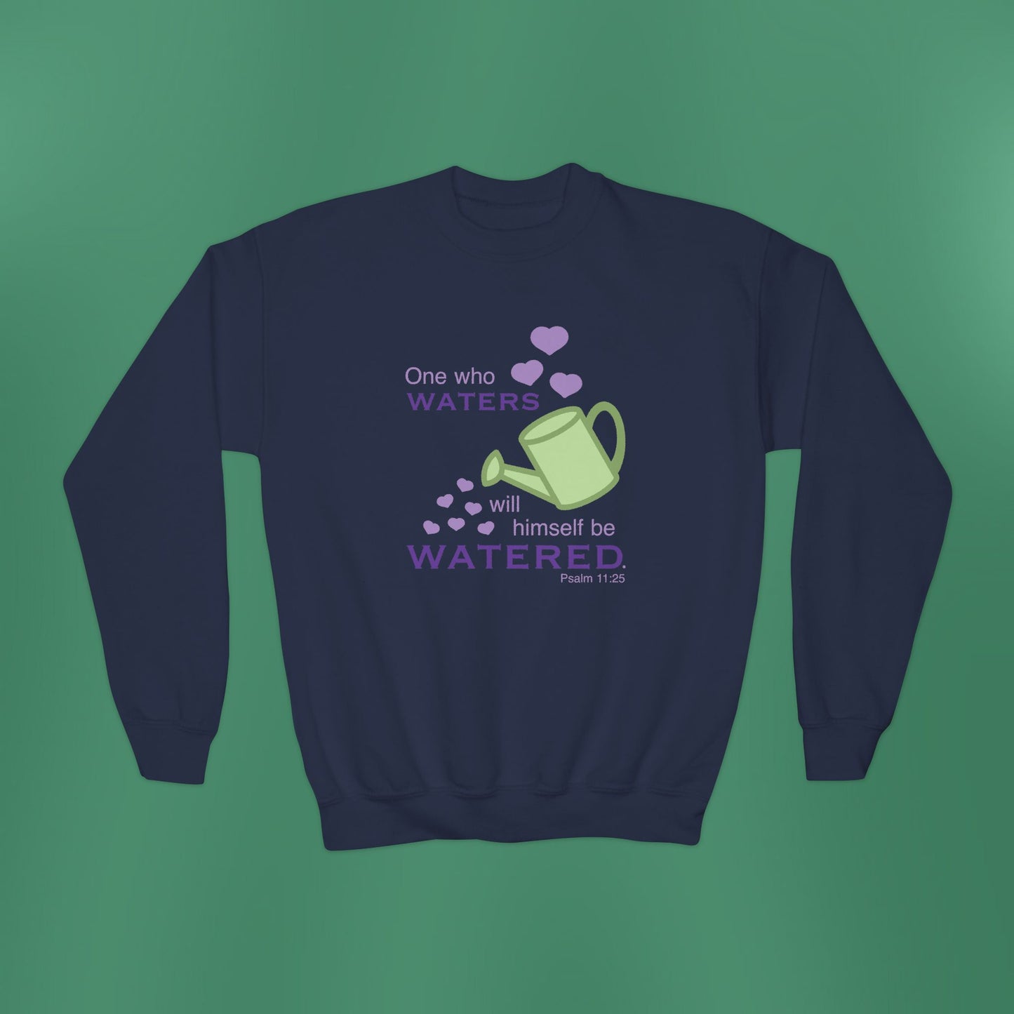 Psalm 11:25 - Purple Girl's Crewneck Sweatshirt