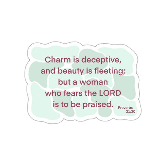 Proverbs 31:30 - Green Kiss-Cut Sticker