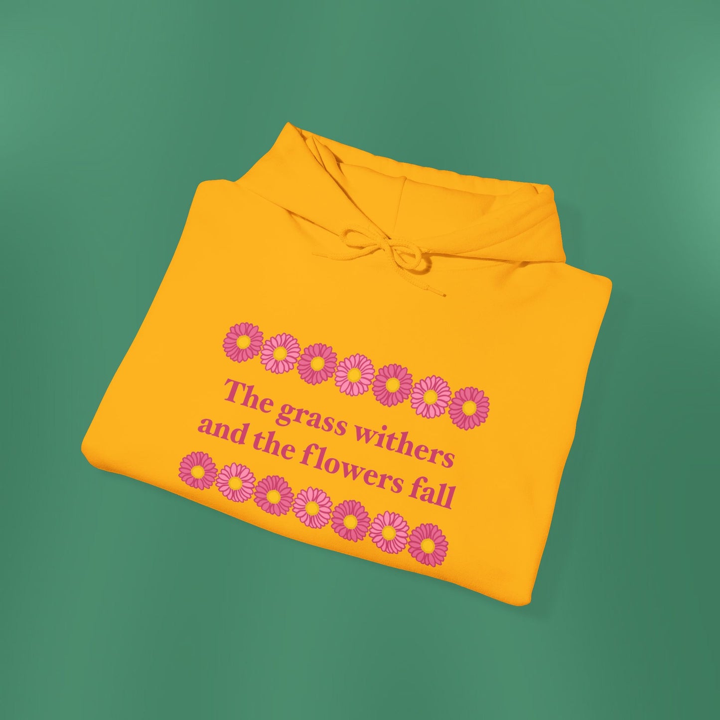 Isaiah 40:8 - Pink Daisy Hooded Sweatshirt