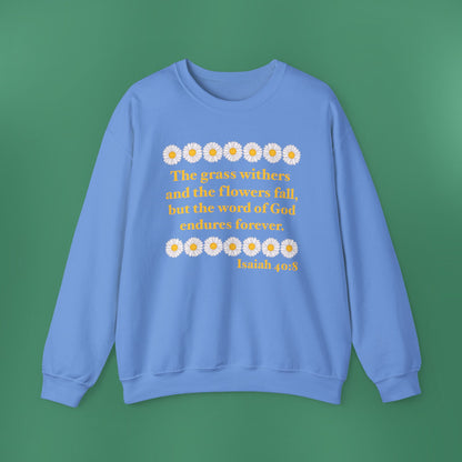 Isaiah 40:8 - Classic Daisy Women's Crewneck Sweatshirt