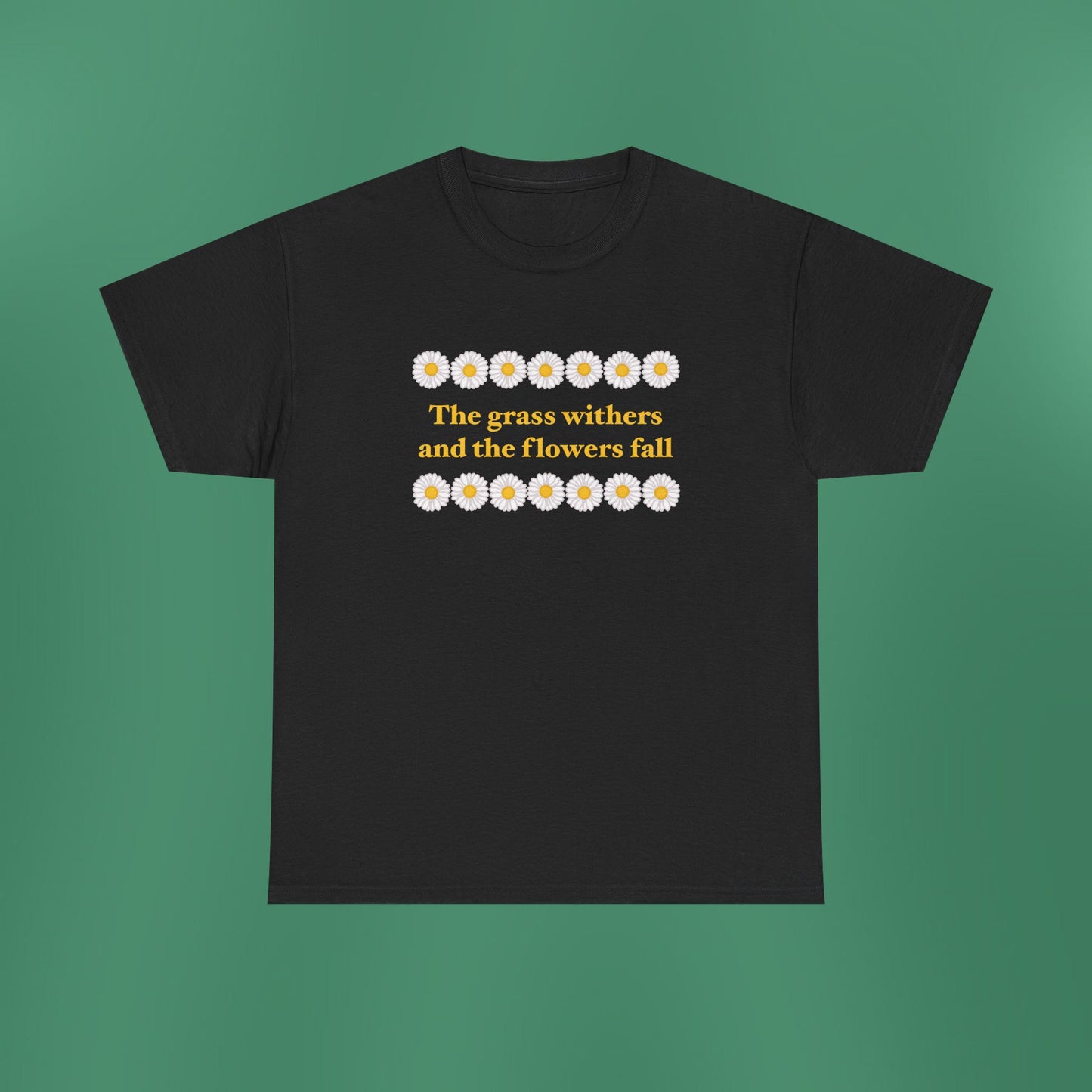 Isaiah 40:8 - Classic Daisy Cotton T-Shirt