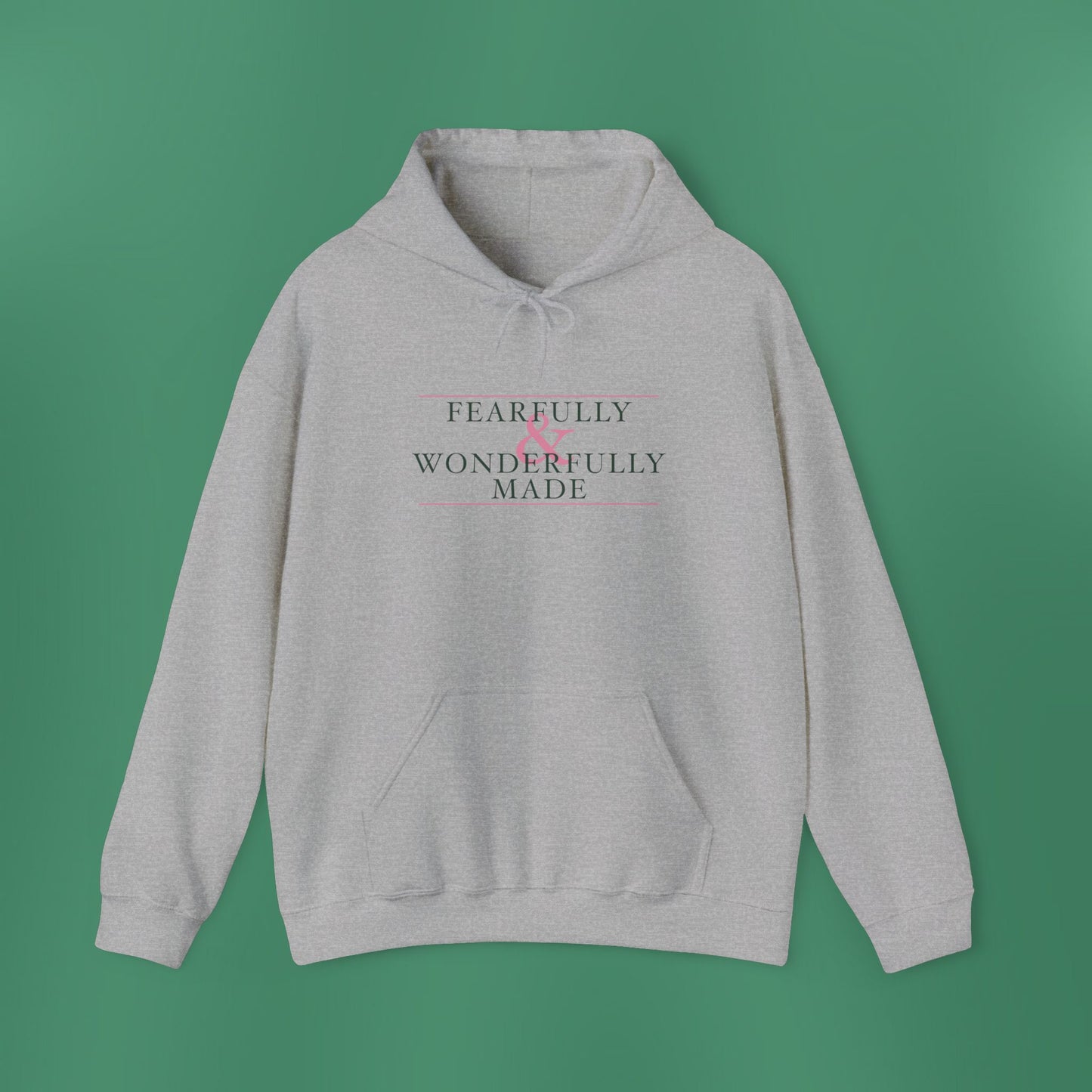Fearfully and Wonderfully Made - Green Women's Hooded Sweatshirt