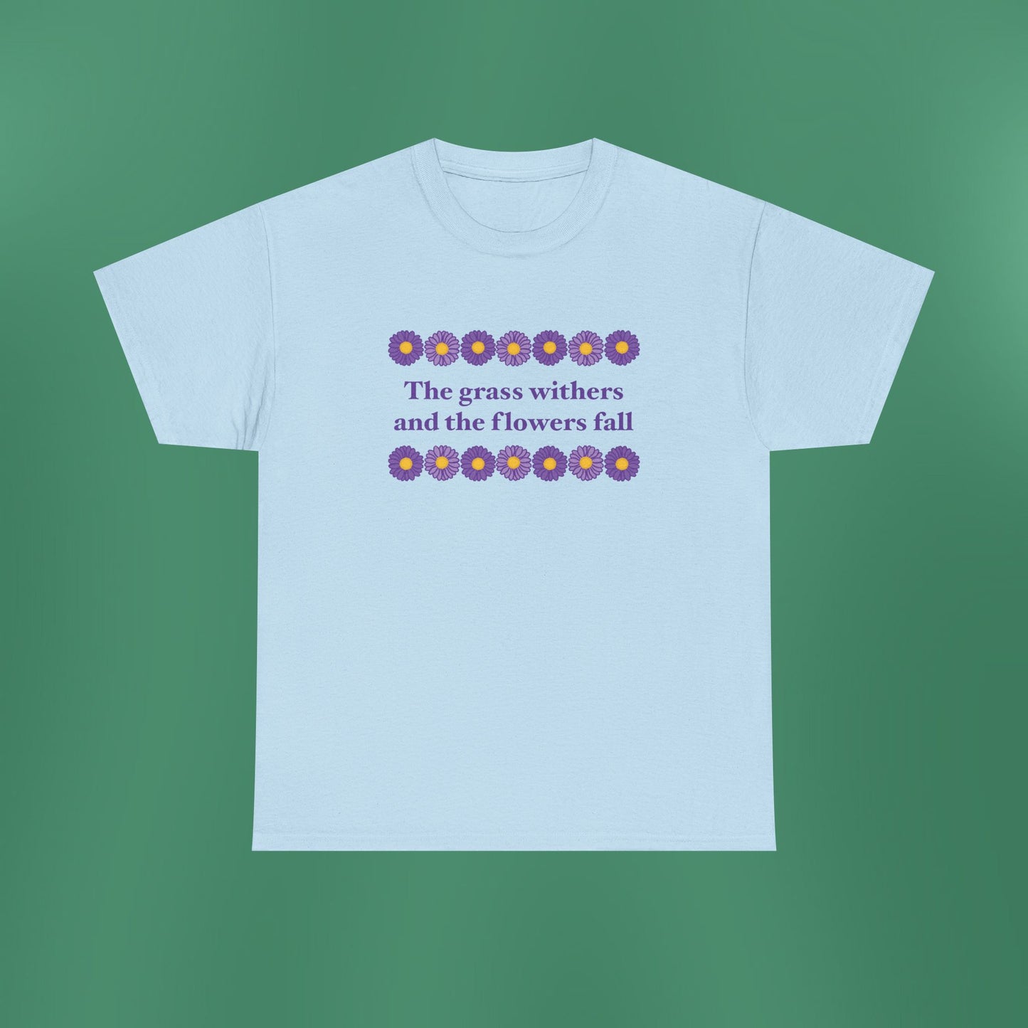 Isaiah 40:8 - Purple Daisy Cotton T-Shirt