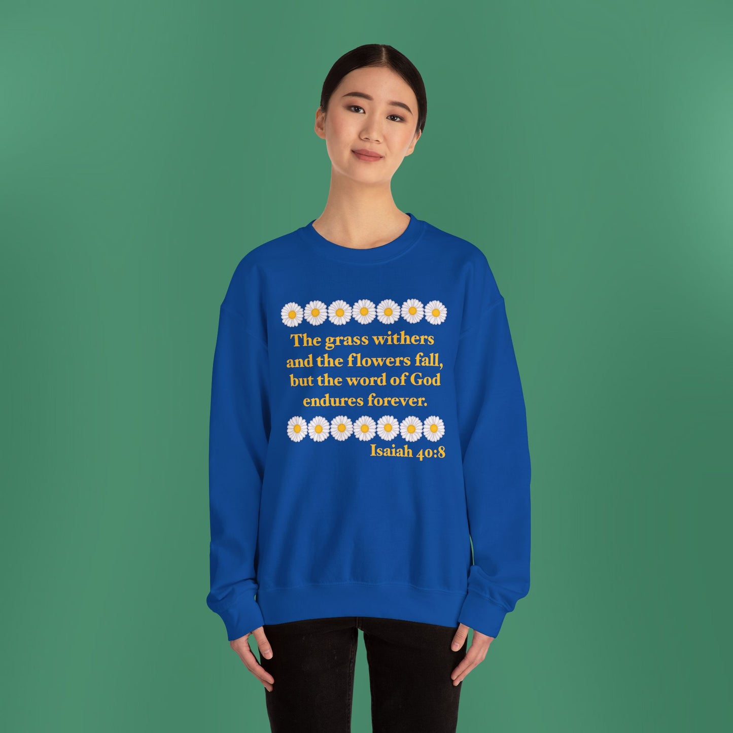 Isaiah 40:8 - Classic Daisy Women's Crewneck Sweatshirt