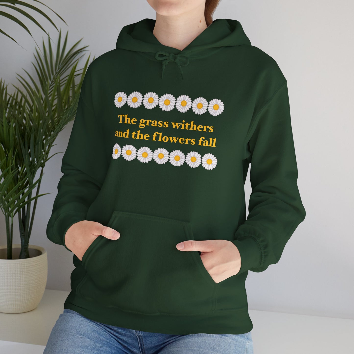 Isaiah 40:8 - Classic Daisy Hooded Sweatshirt