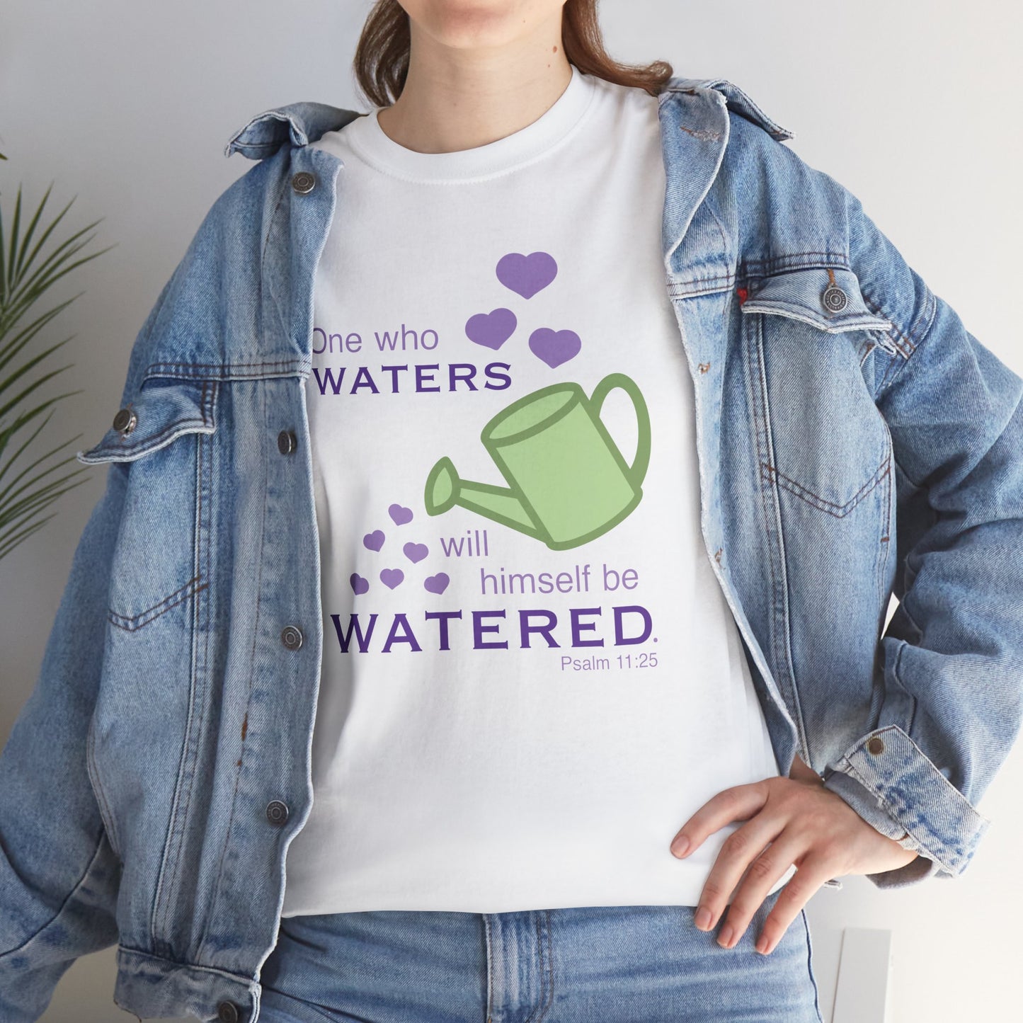 Psalm 11:25 - Purple Cotton T-Shirt (Front Only)