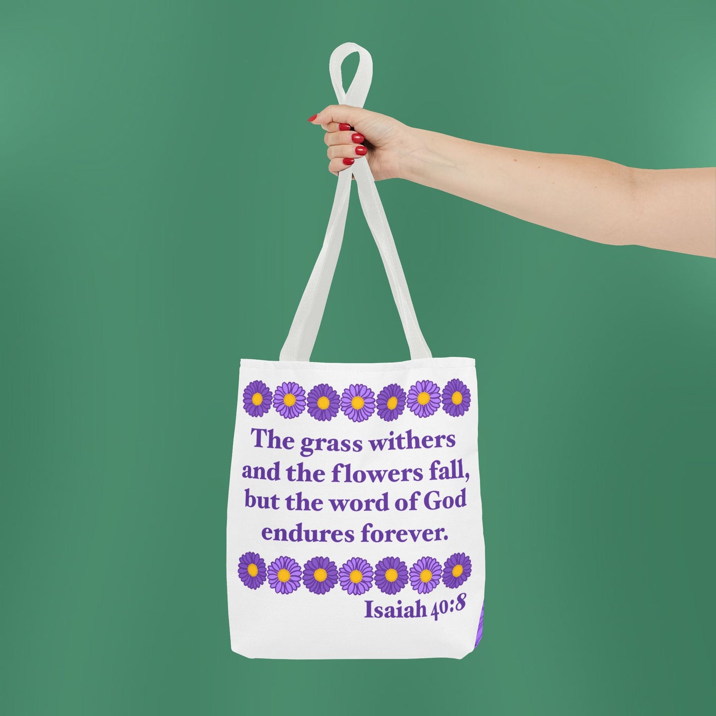 Isaiah 40:8 - Purple Daisy Tote Bag