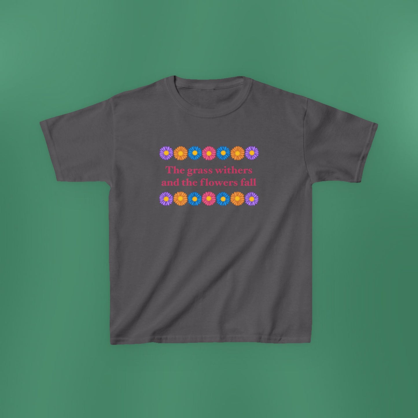 Isaiah 40:8 - Multi Daisy Girl's T-Shirt