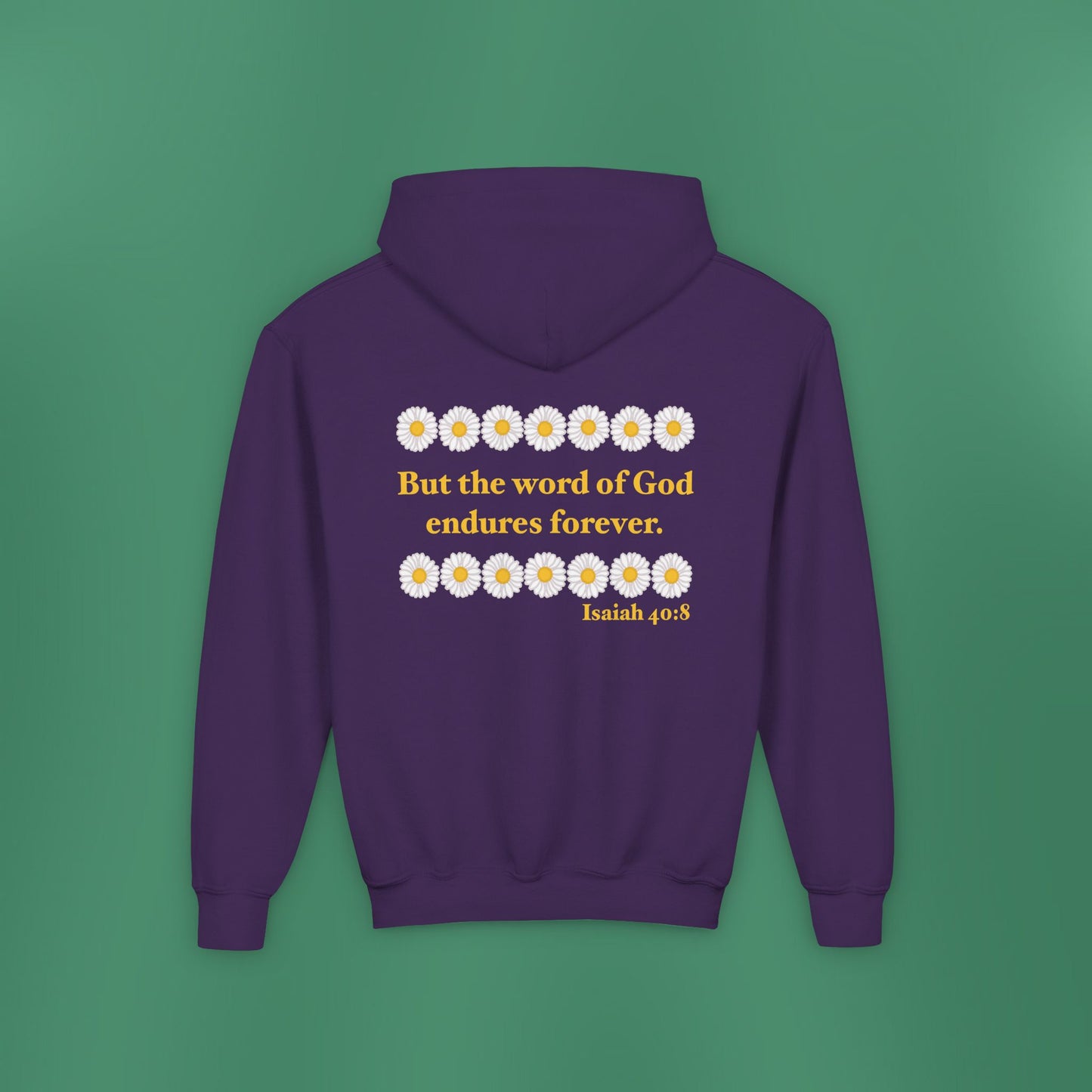 Isaiah 40:8 - Classic Daisy Girl's Hooded Sweatshirt