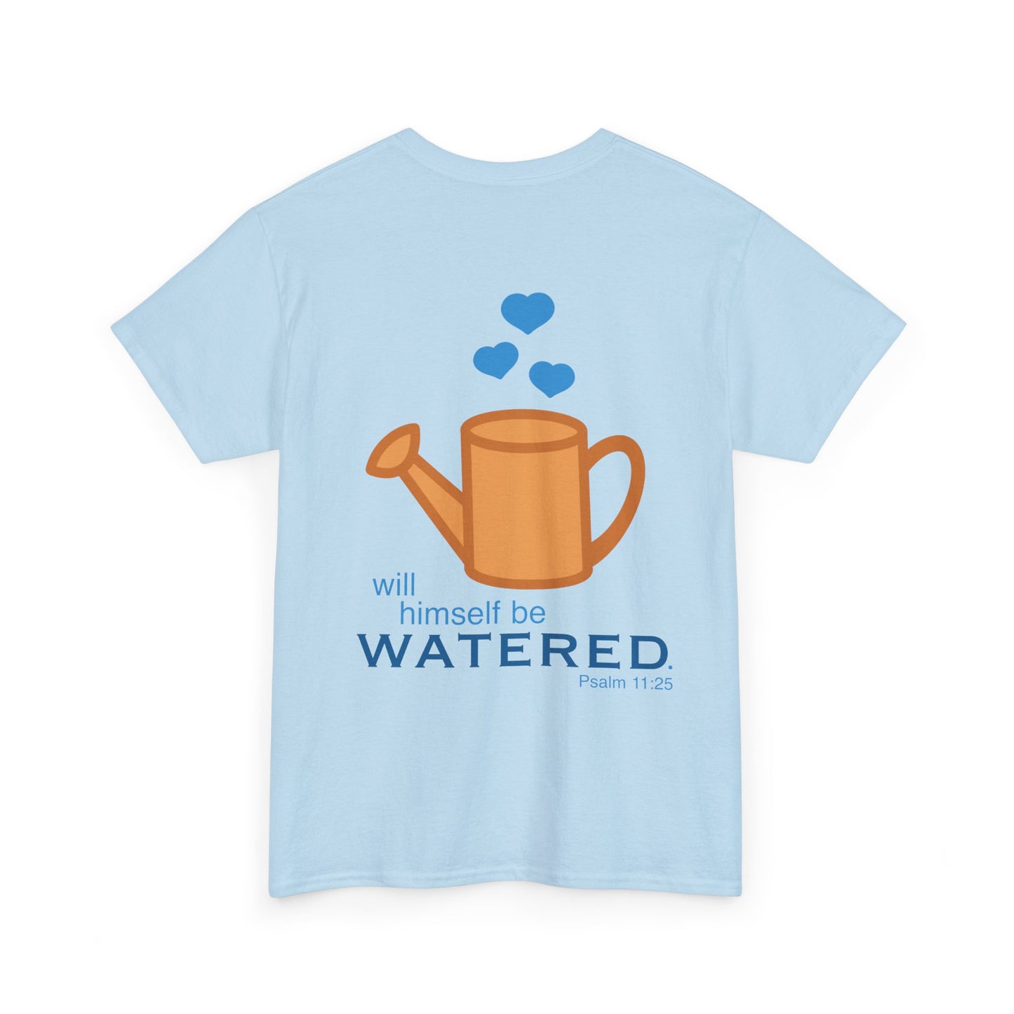 Psalm 11:25 - Blue Cotton T-Shirt