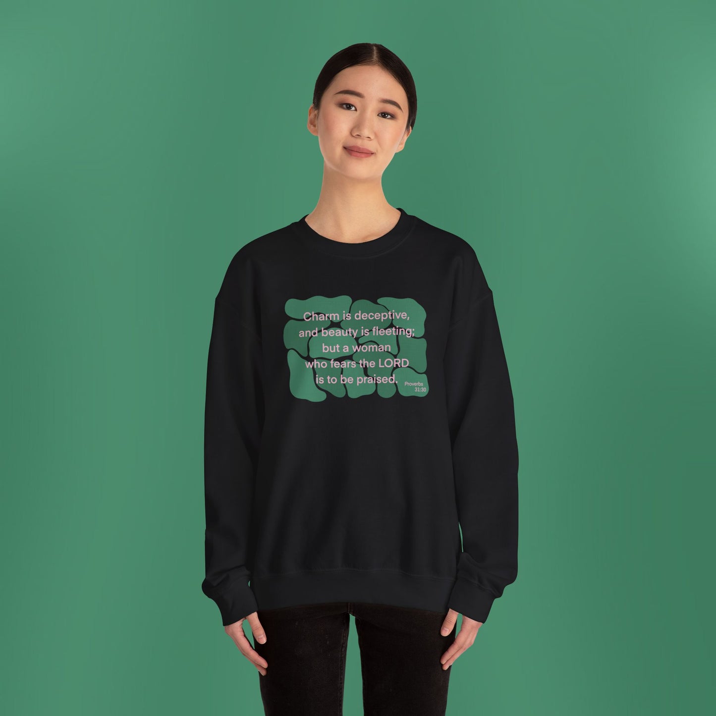 Proverbs 31:30 - Dark Green Crewneck Sweatshirt
