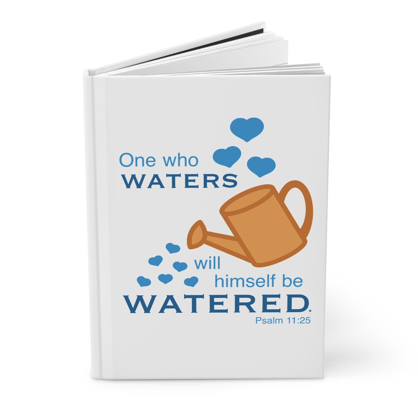 Psalm 11:25 - Blue Hardcover Journal