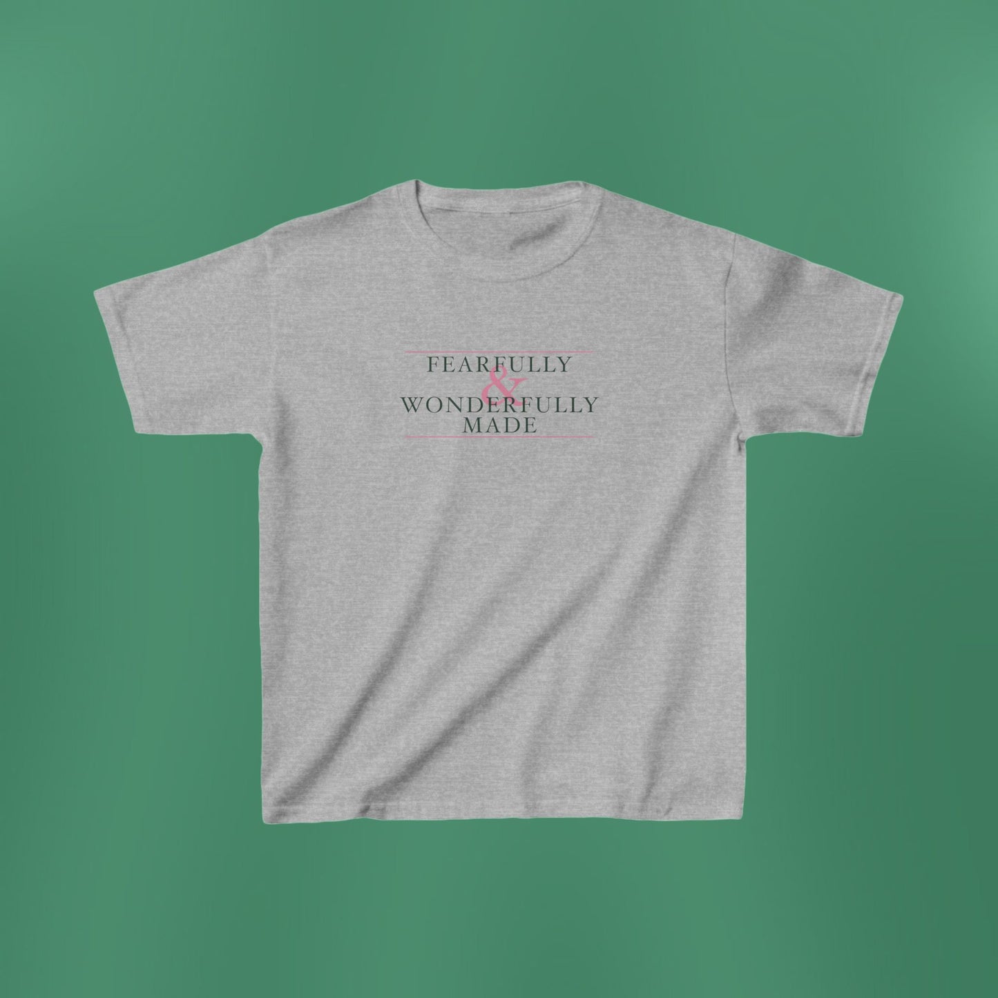 Fearfully and Wonderfully Made - Green Girl's T-Shirt