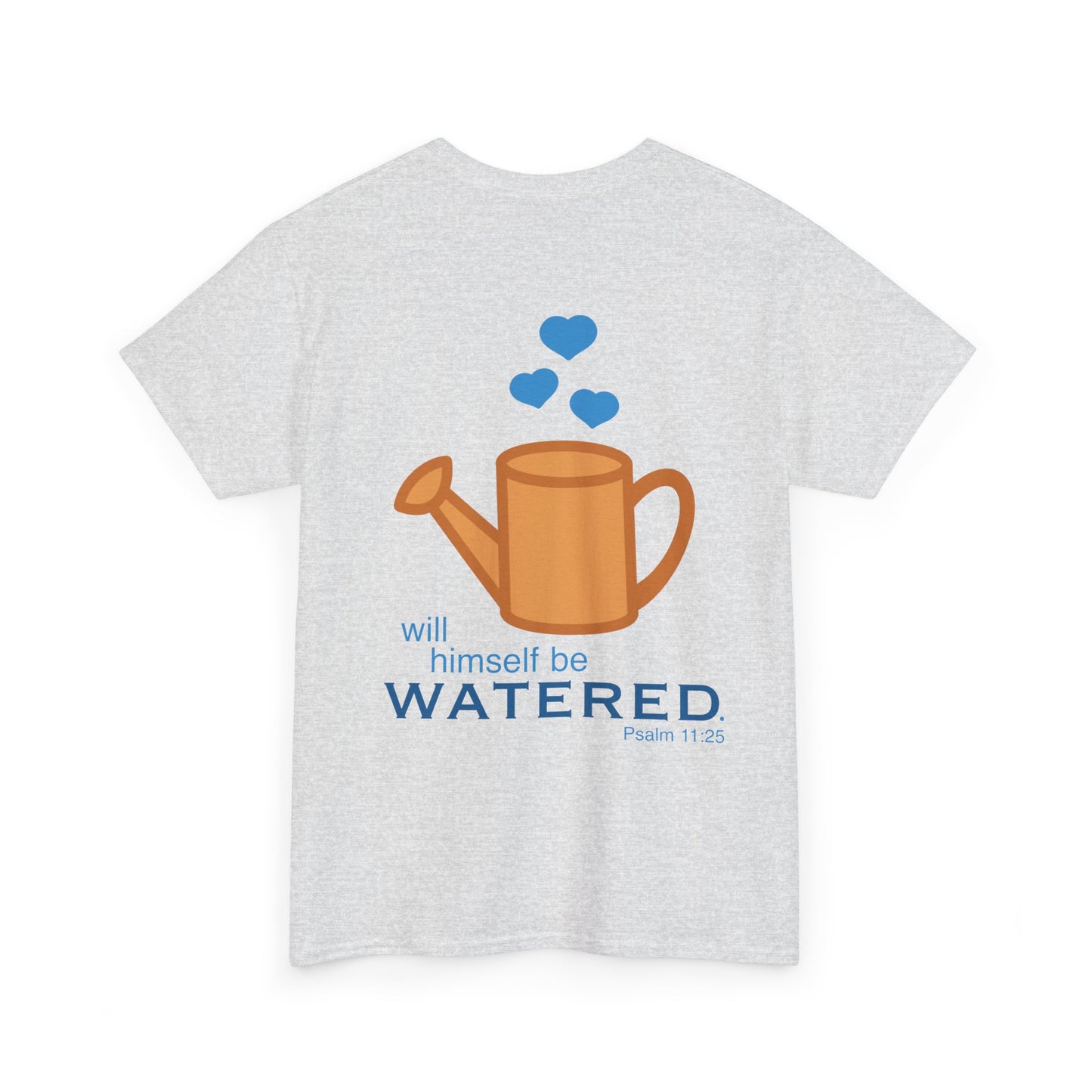 Psalm 11:25 - Blue Cotton T-Shirt