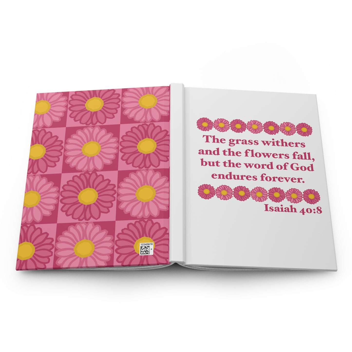 Isaiah 40:8 - Pink Daisy Hardcover Journal