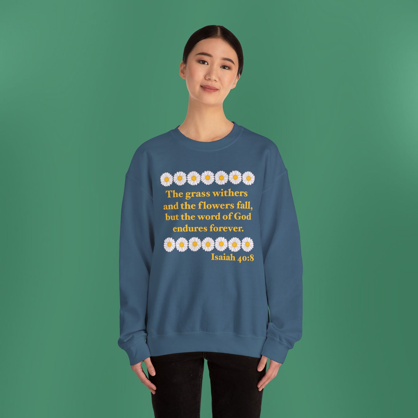 Isaiah 40:8 - Classic Daisy Women's Crewneck Sweatshirt