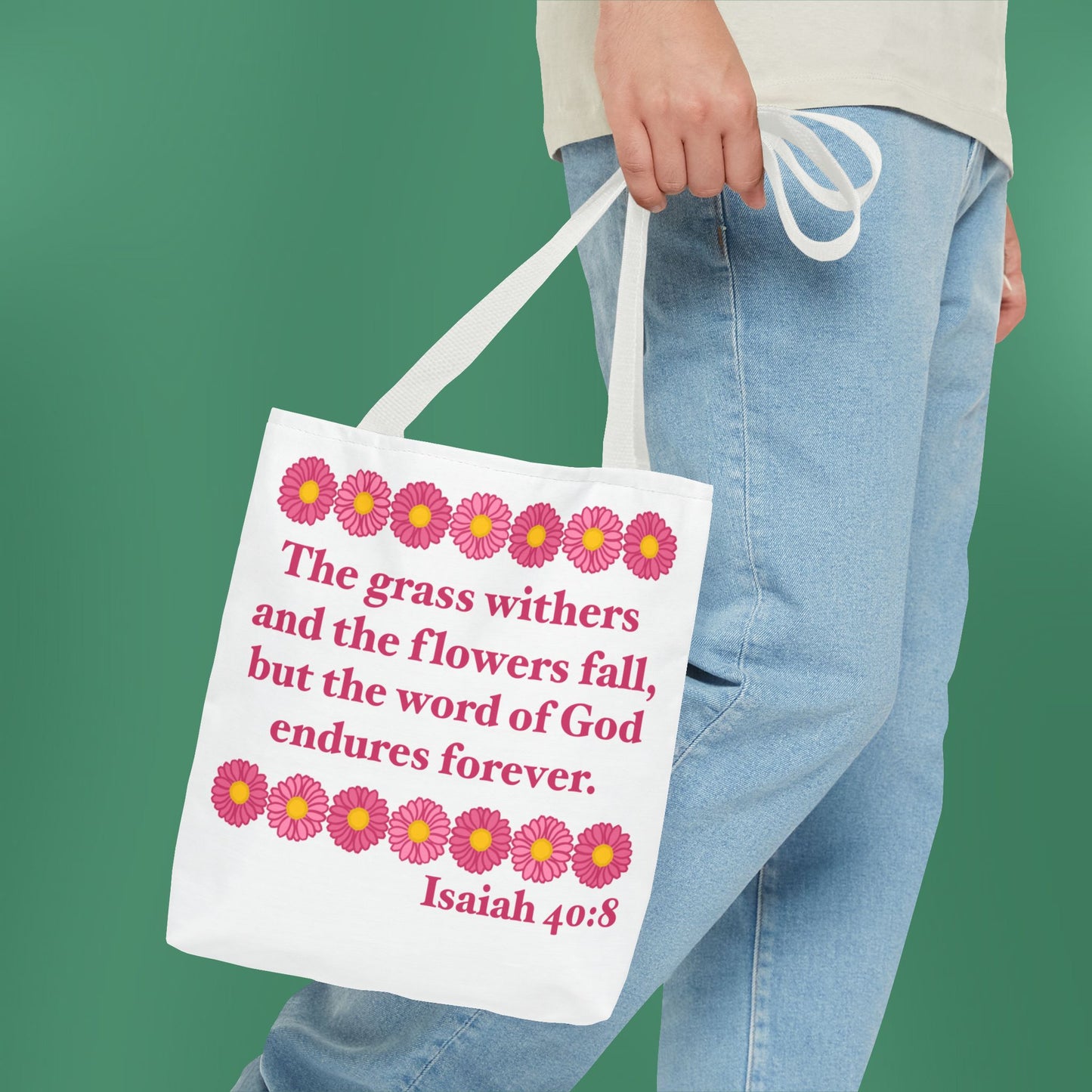 Isaiah 40:8 - Pink Daisy Tote Bag