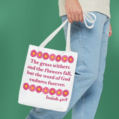 Isaiah 40:8 - Pink Daisy Tote Bag