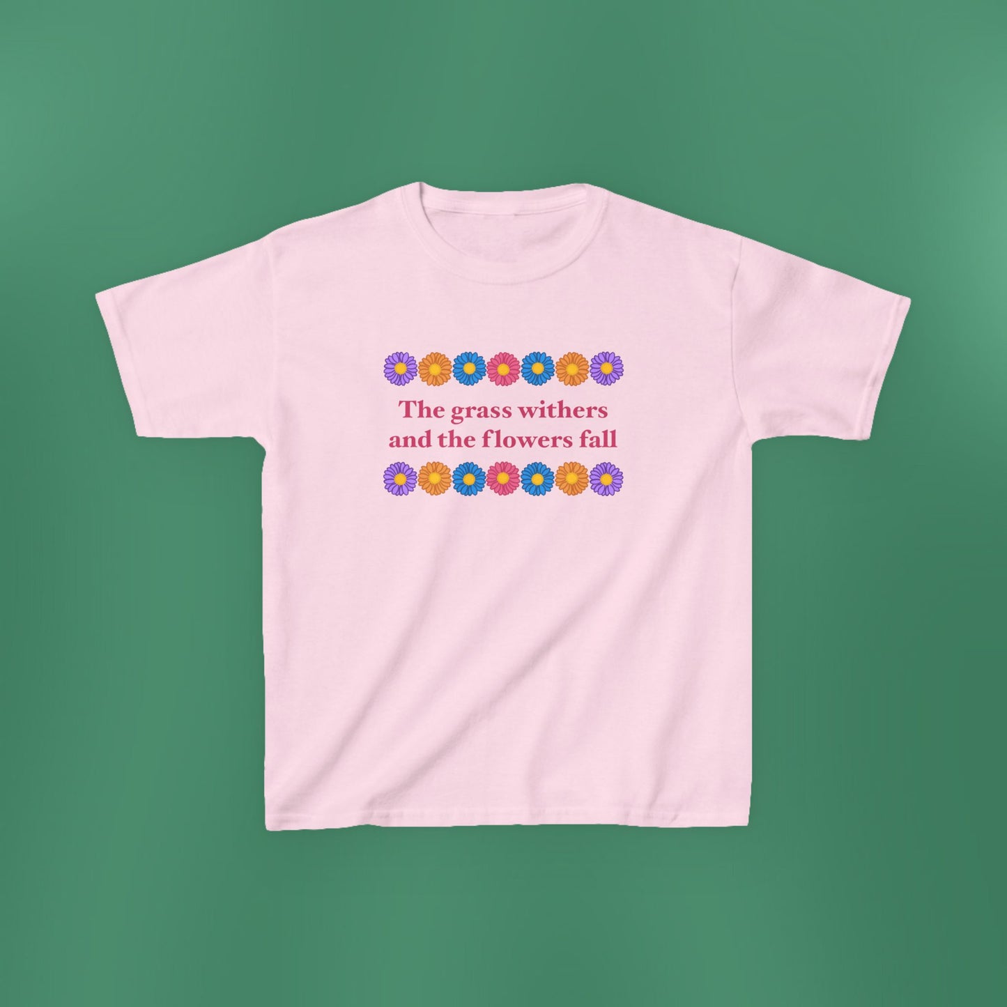Isaiah 40:8 - Multi Daisy Girl's T-Shirt