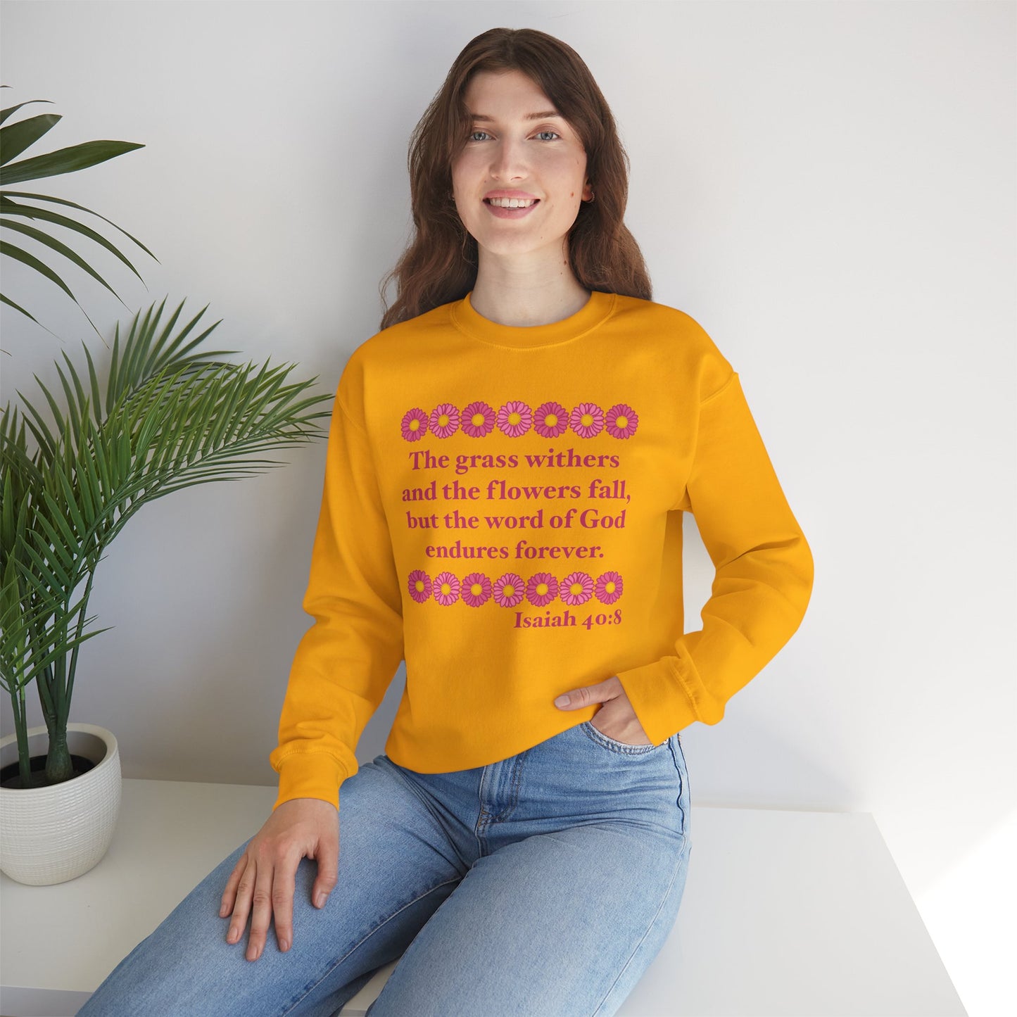 Isaiah 40:8 - Pink Daisy Women's Crewneck Sweatshirt