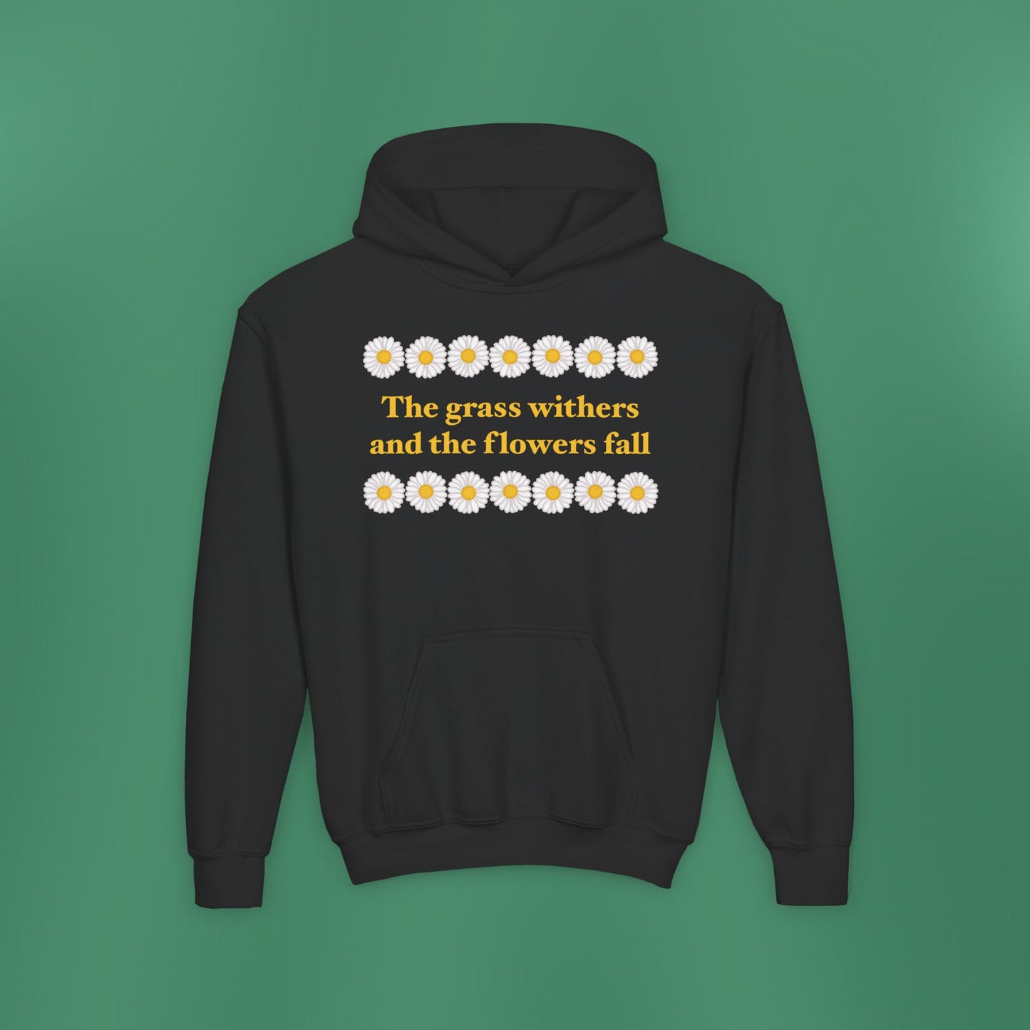 Isaiah 40:8 - Classic Daisy Girl's Hooded Sweatshirt