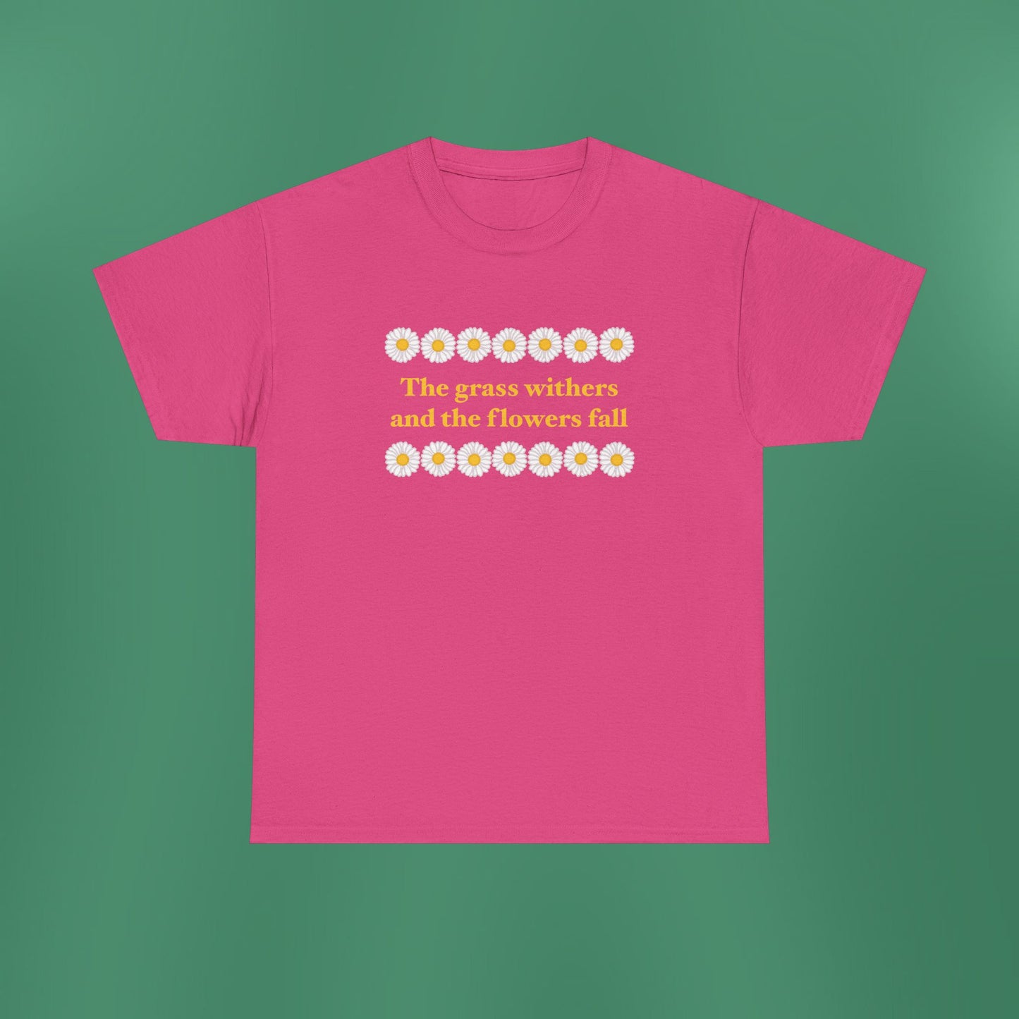 Isaiah 40:8 - Classic Daisy Cotton T-Shirt