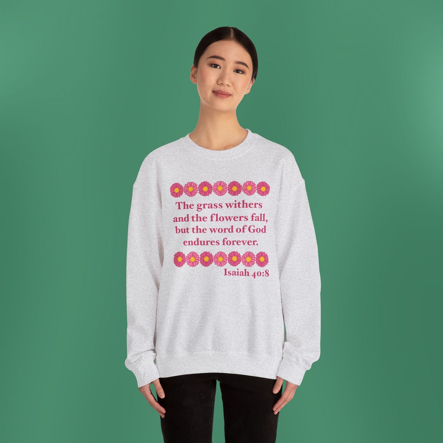Isaiah 40:8 - Pink Daisy Women's Crewneck Sweatshirt
