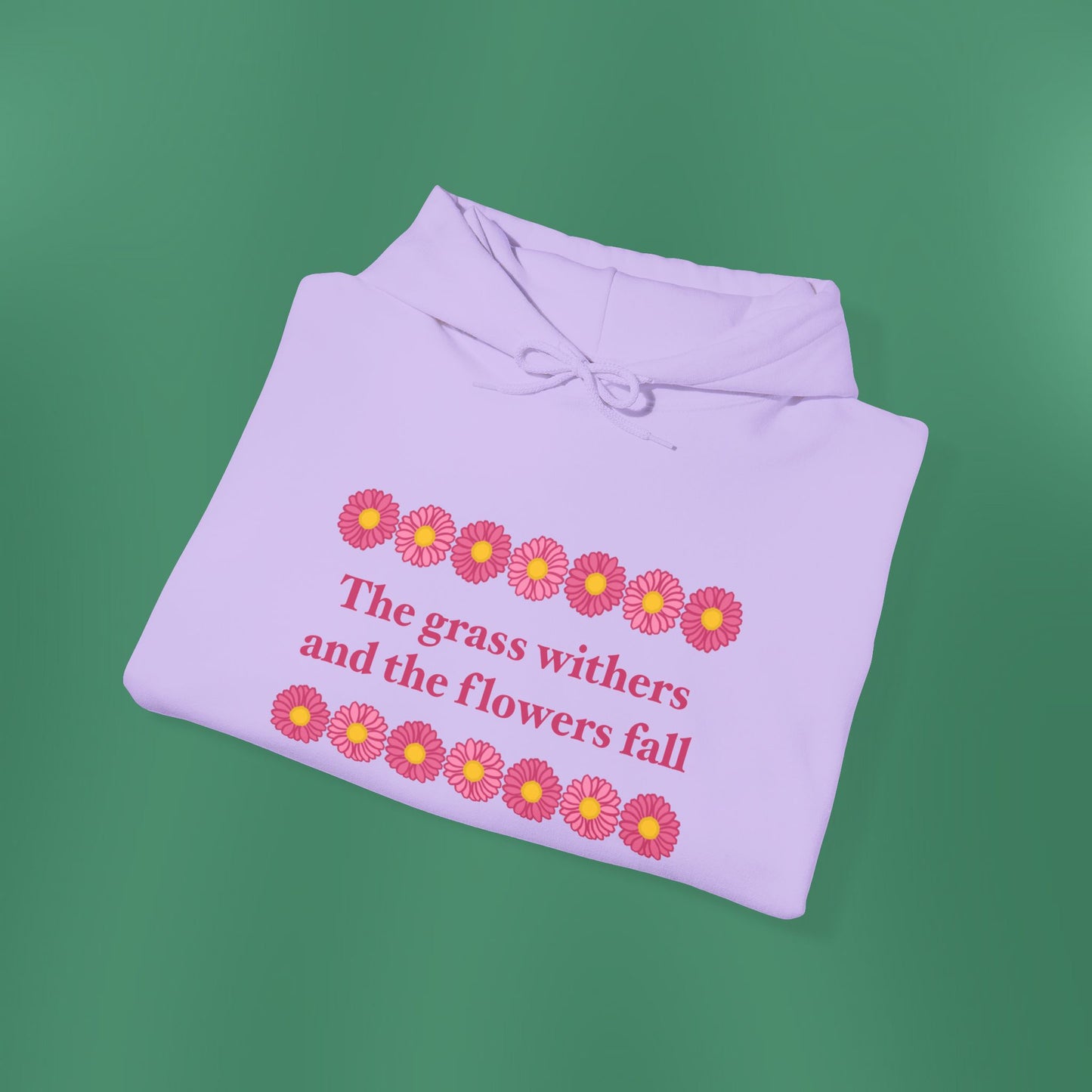 Isaiah 40:8 - Pink Daisy Hooded Sweatshirt