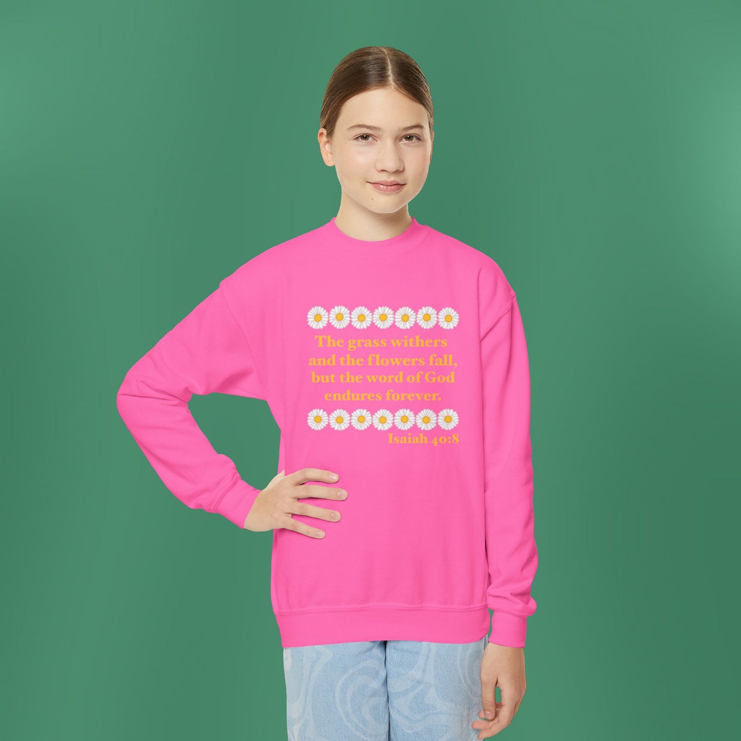 Isaiah 40:8 - Classic Daisy Girl's Crewneck Sweatshirt