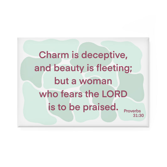 Proverbs 31:30 - Green Rectangle Button Magnet