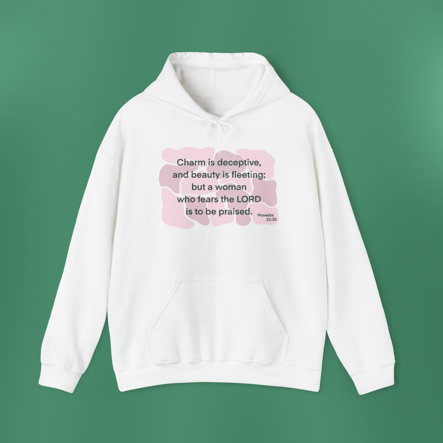 Proverbs 31:30 - Light Pink Hooded Sweatshirt