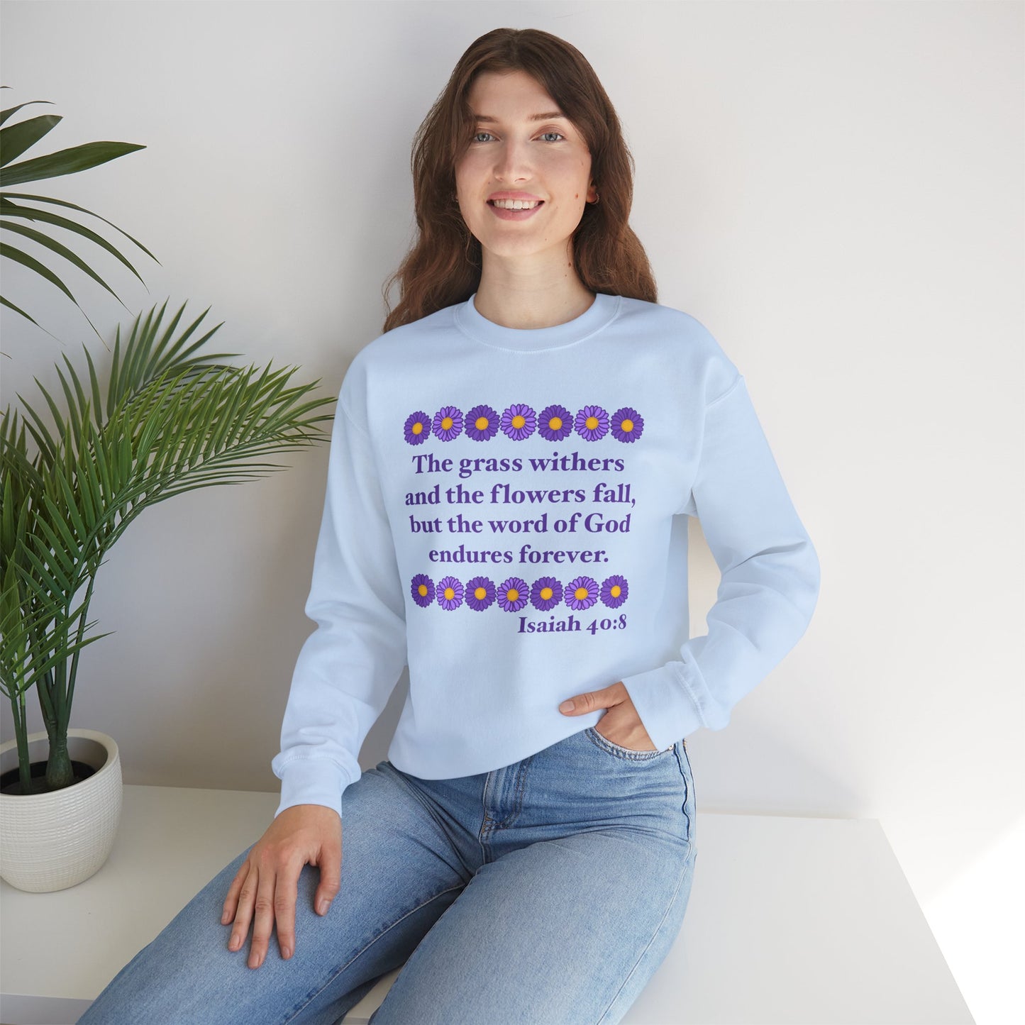 Isaiah 40:8 - Purple Daisy Women's Crewneck Sweatshirt