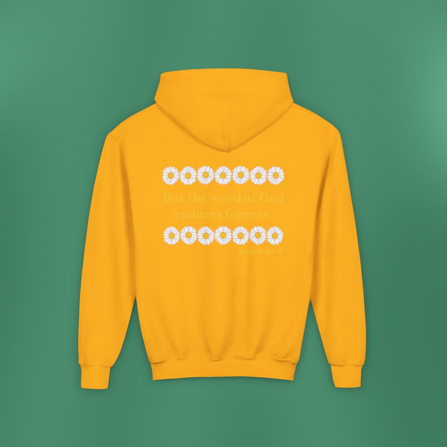 Isaiah 40:8 - Classic Daisy Girl's Hooded Sweatshirt