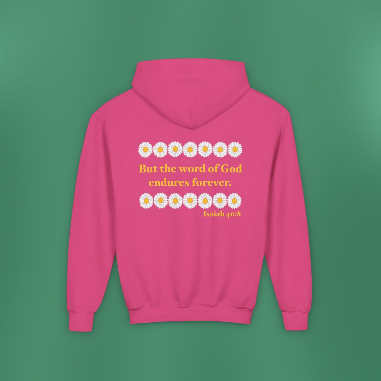 Isaiah 40:8 - Classic Daisy Girl's Hooded Sweatshirt