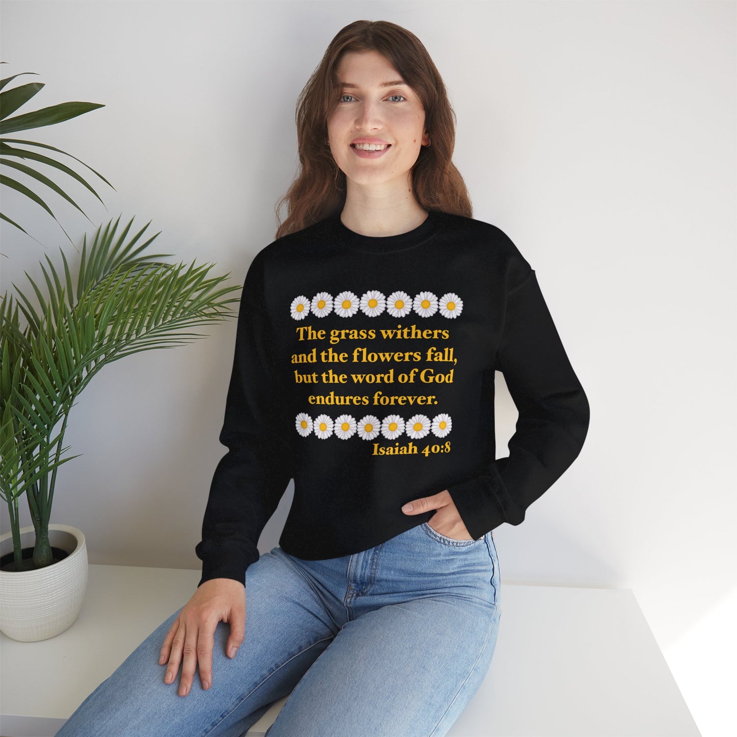Isaiah 40:8 - Classic Daisy Women's Crewneck Sweatshirt