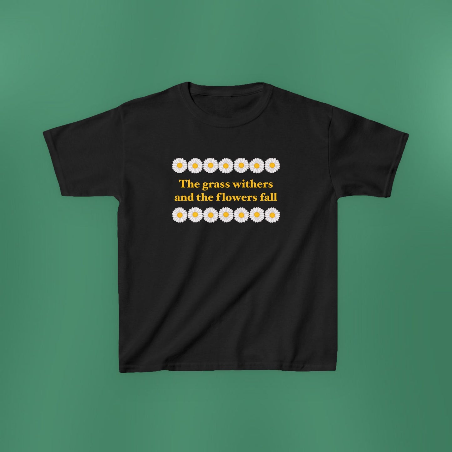 Isaiah 40:8 - Classic Daisy Girl's T-Shirt