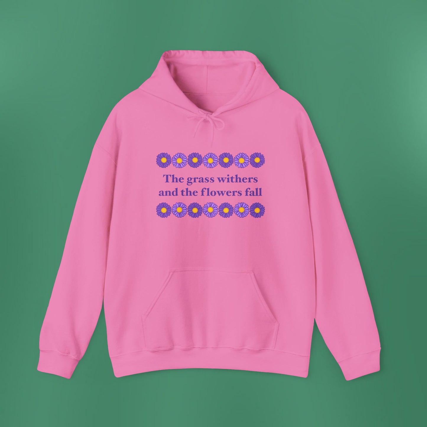 Isaiah 40:8 - Purple Daisy Hooded Sweatshirt