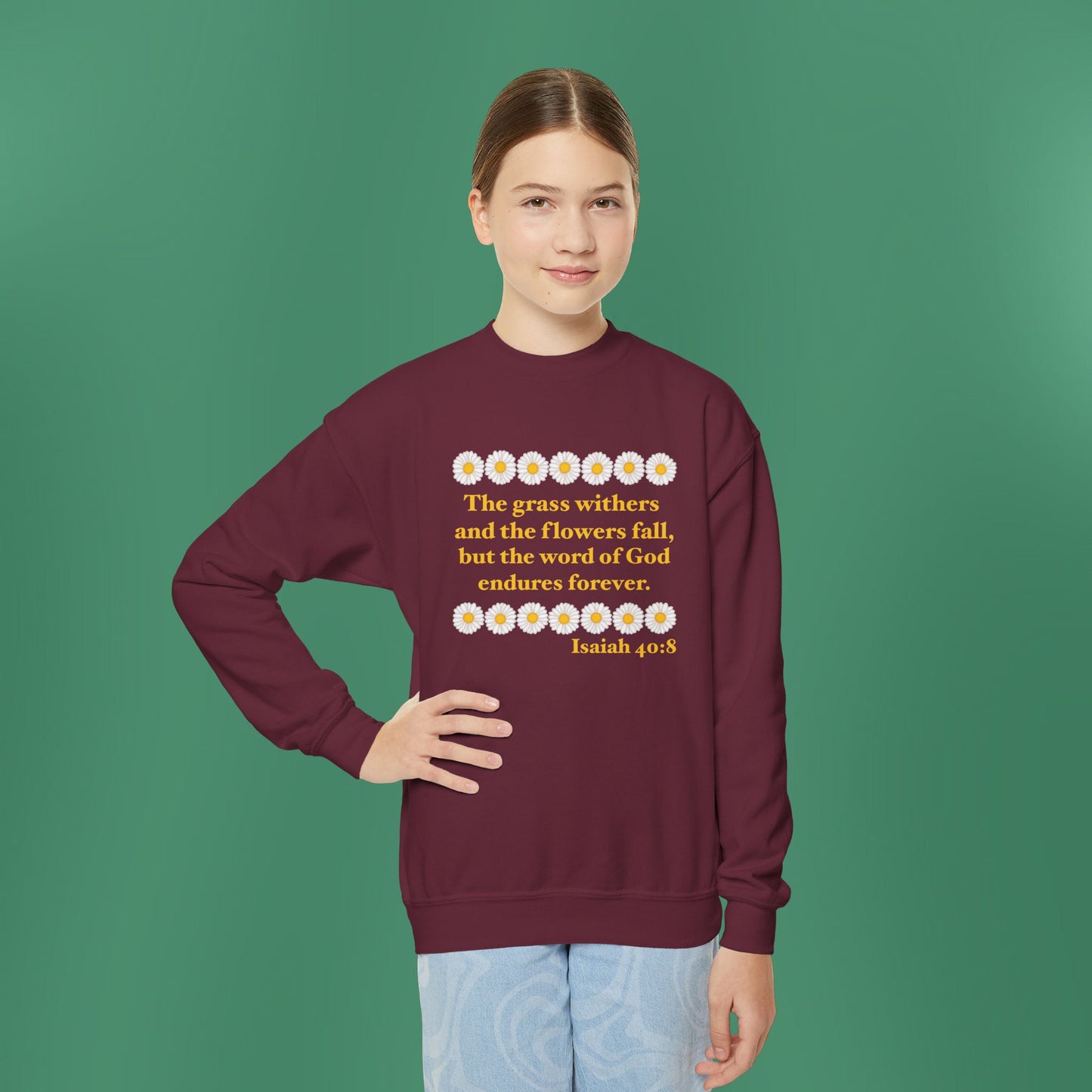 Isaiah 40:8 - Classic Daisy Girl's Crewneck Sweatshirt