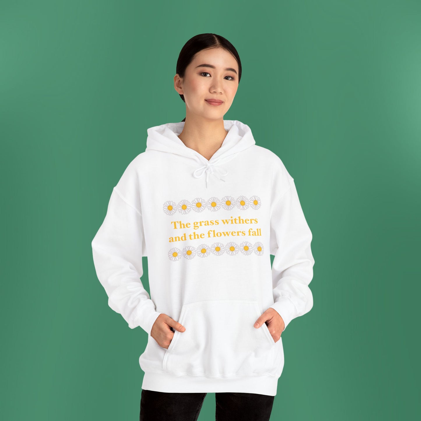 Isaiah 40:8 - Classic Daisy Hooded Sweatshirt