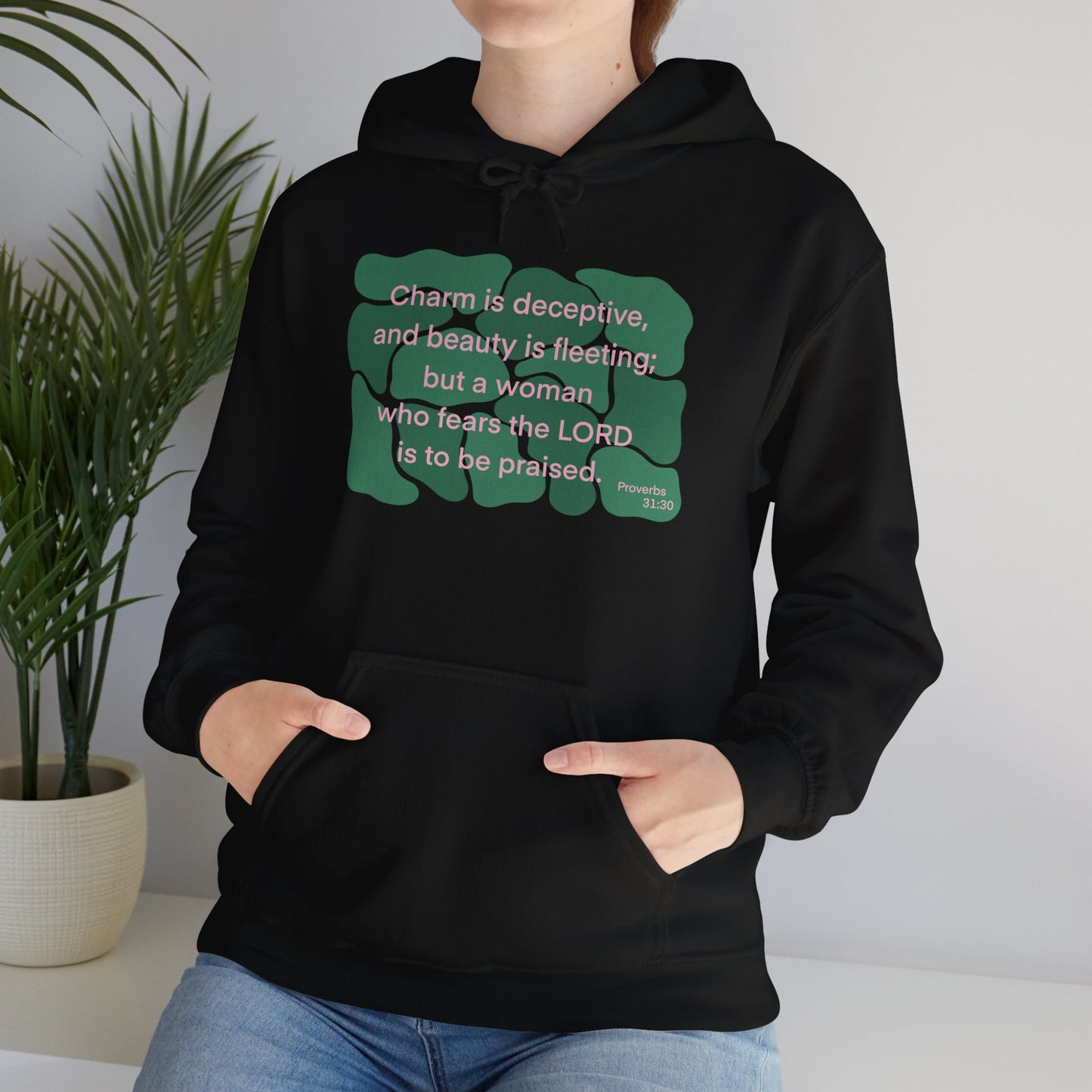 Proverbs 31:30 - Dark Green Hooded Sweatshirt