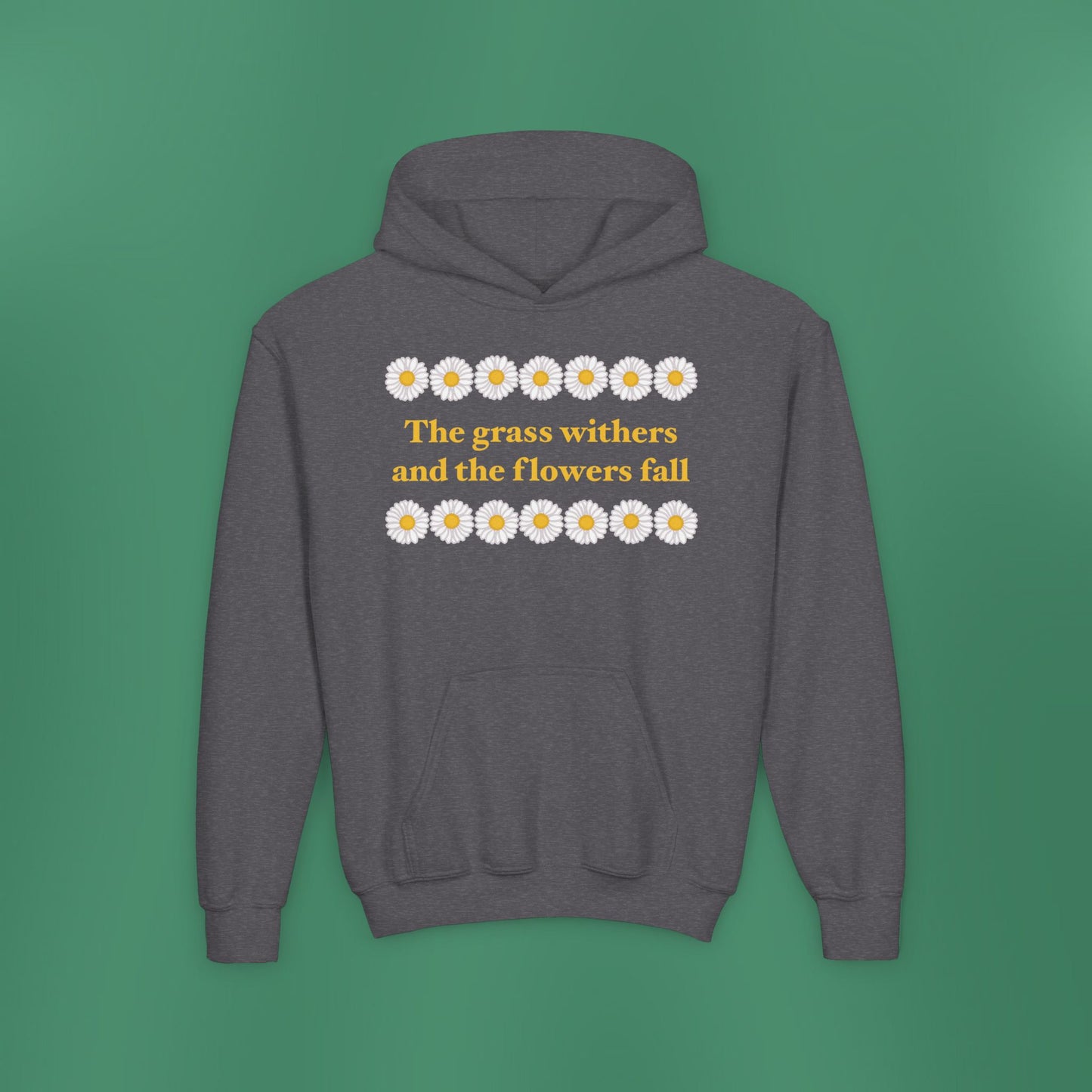 Isaiah 40:8 - Classic Daisy Girl's Hooded Sweatshirt