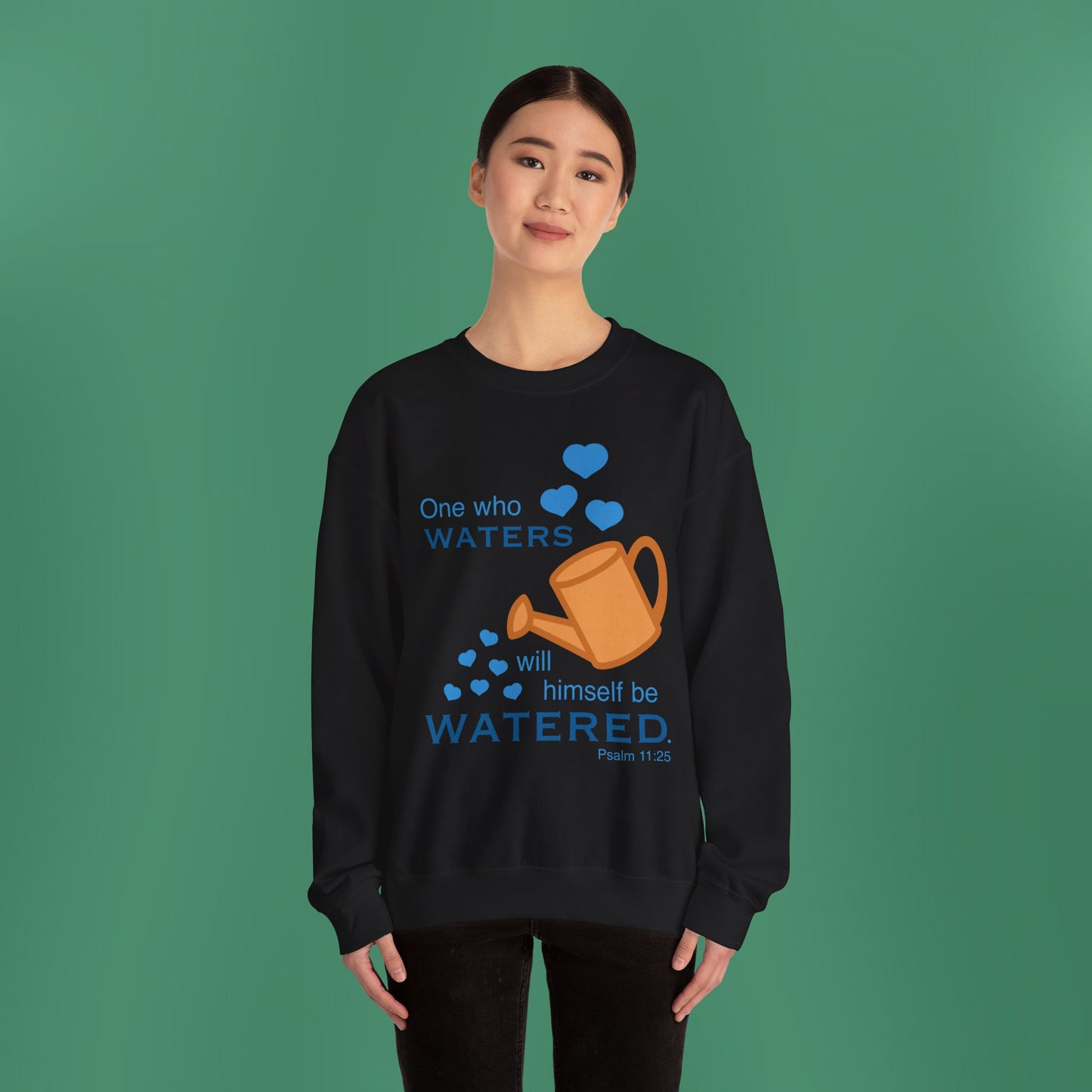 Psalm 11:25 - Blue Crewneck Sweatshirt (Front Only)