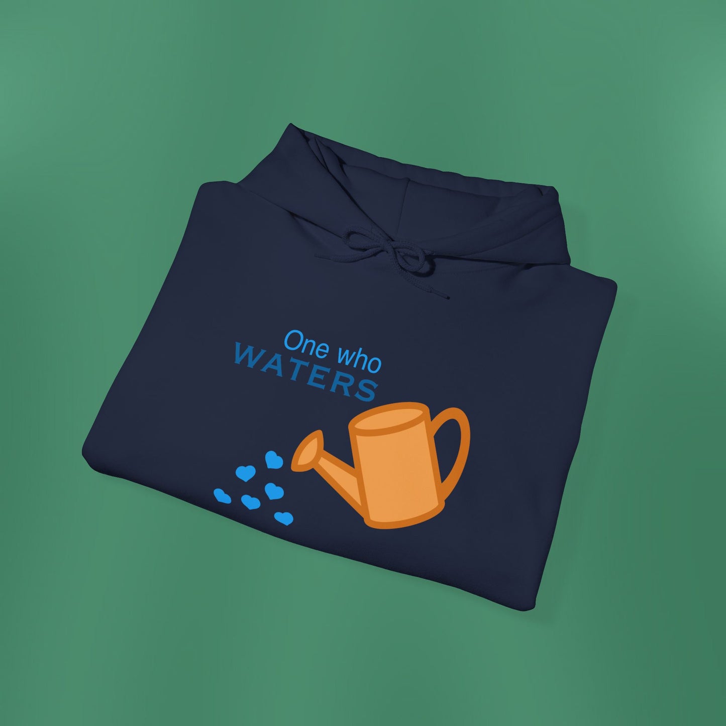 Psalm 11:25 - Blue Hooded Sweatshirt