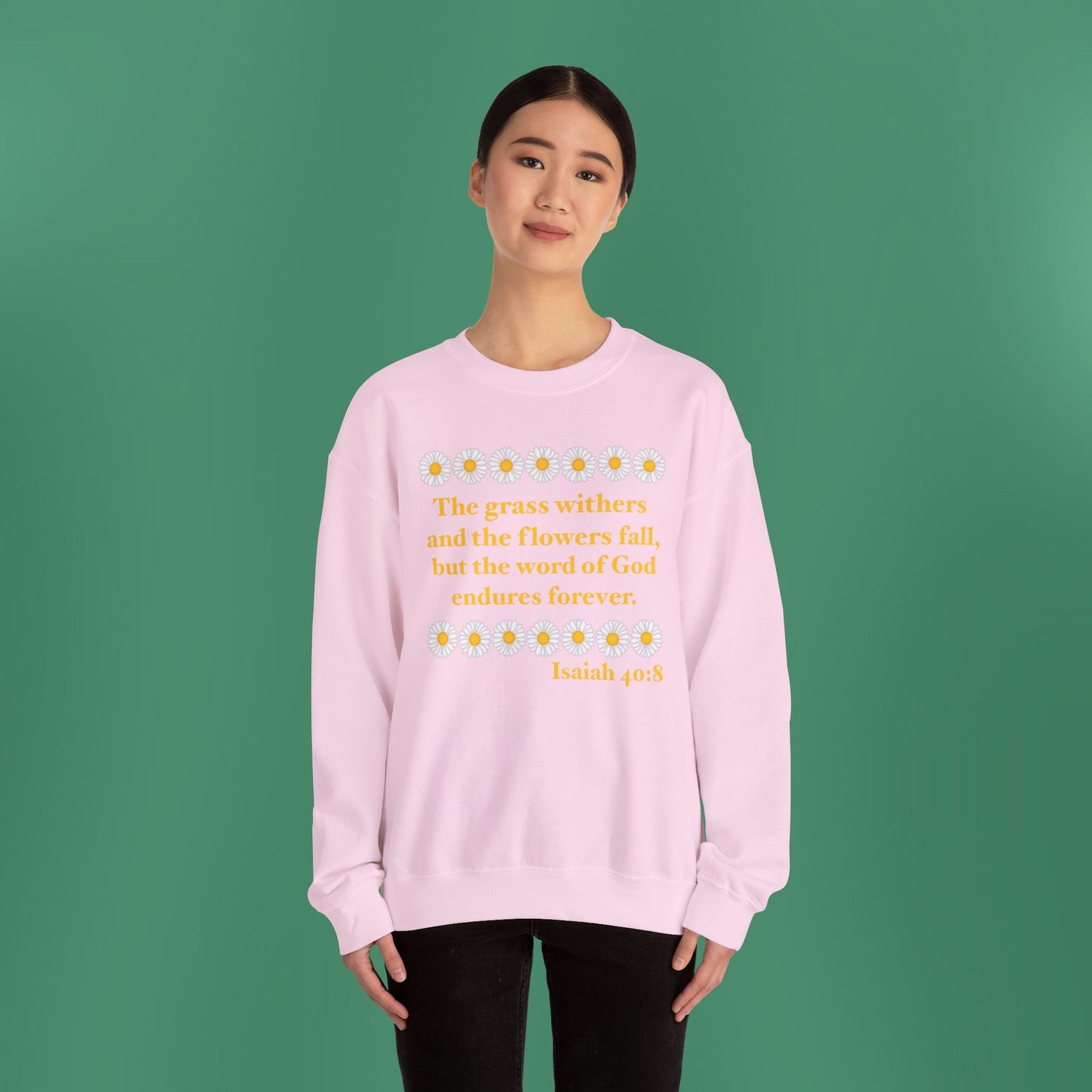 Isaiah 40:8 - Classic Daisy Women's Crewneck Sweatshirt