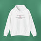 Fearfully and Wonderfully Made - Green Women's Hooded Sweatshirt