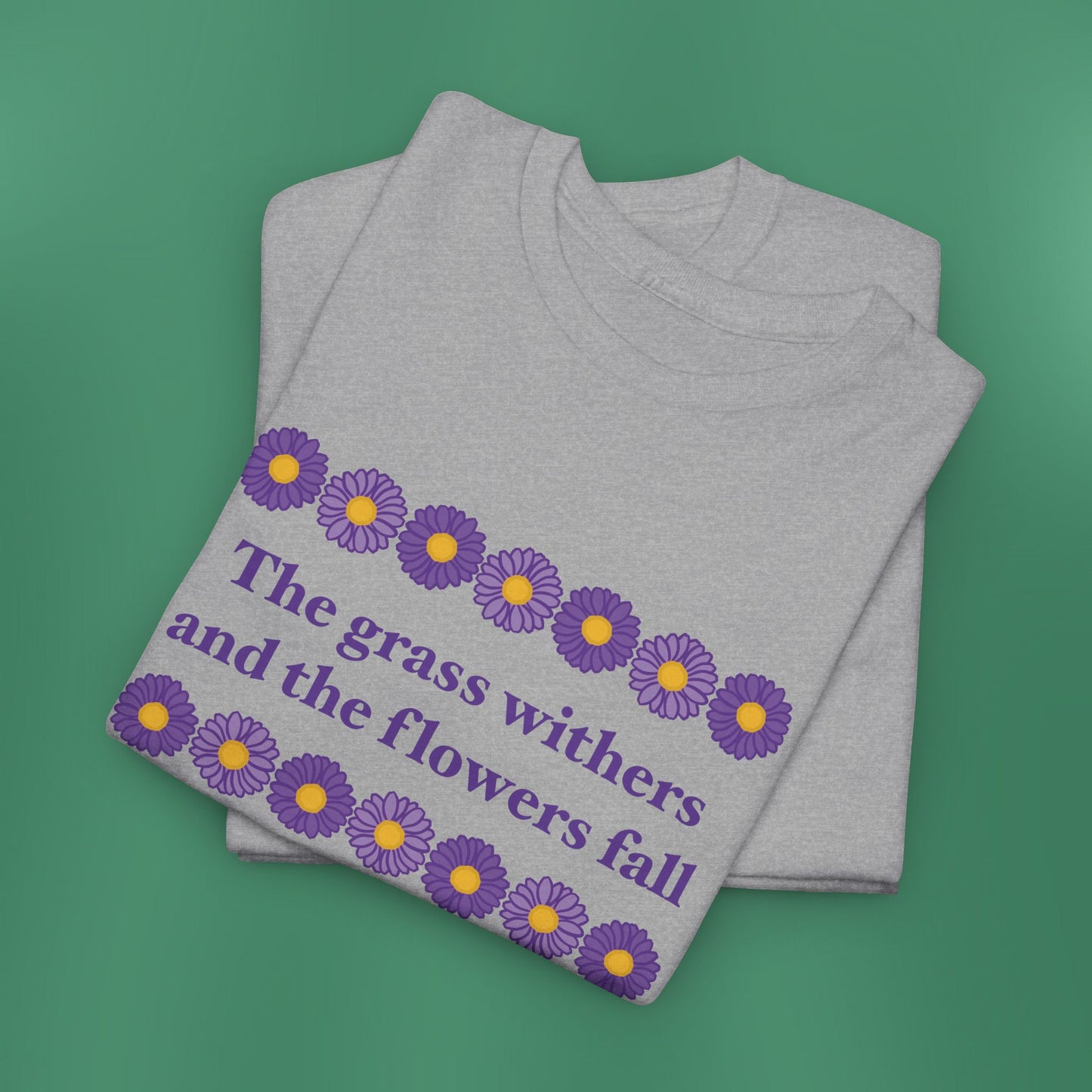 Isaiah 40:8 - Purple Daisy Cotton T-Shirt
