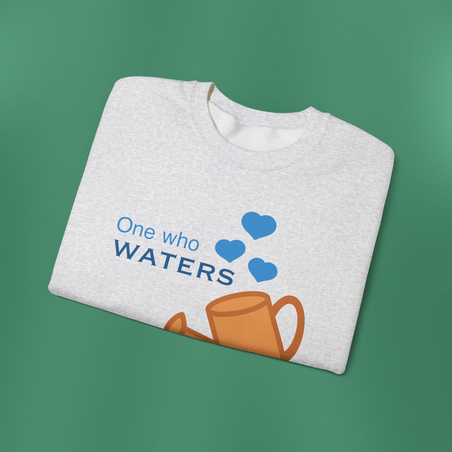 Psalm 11:25 - Blue Crewneck Sweatshirt (Front Only)